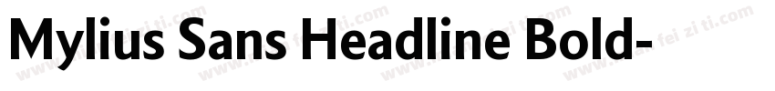 Mylius Sans Headline Bold字体转换